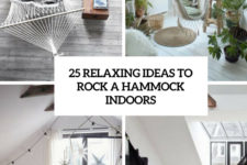 25 relaxing ideas to rock a hammock indoors cover