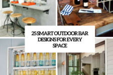 25 smart outdoor bar ideas for every space cover