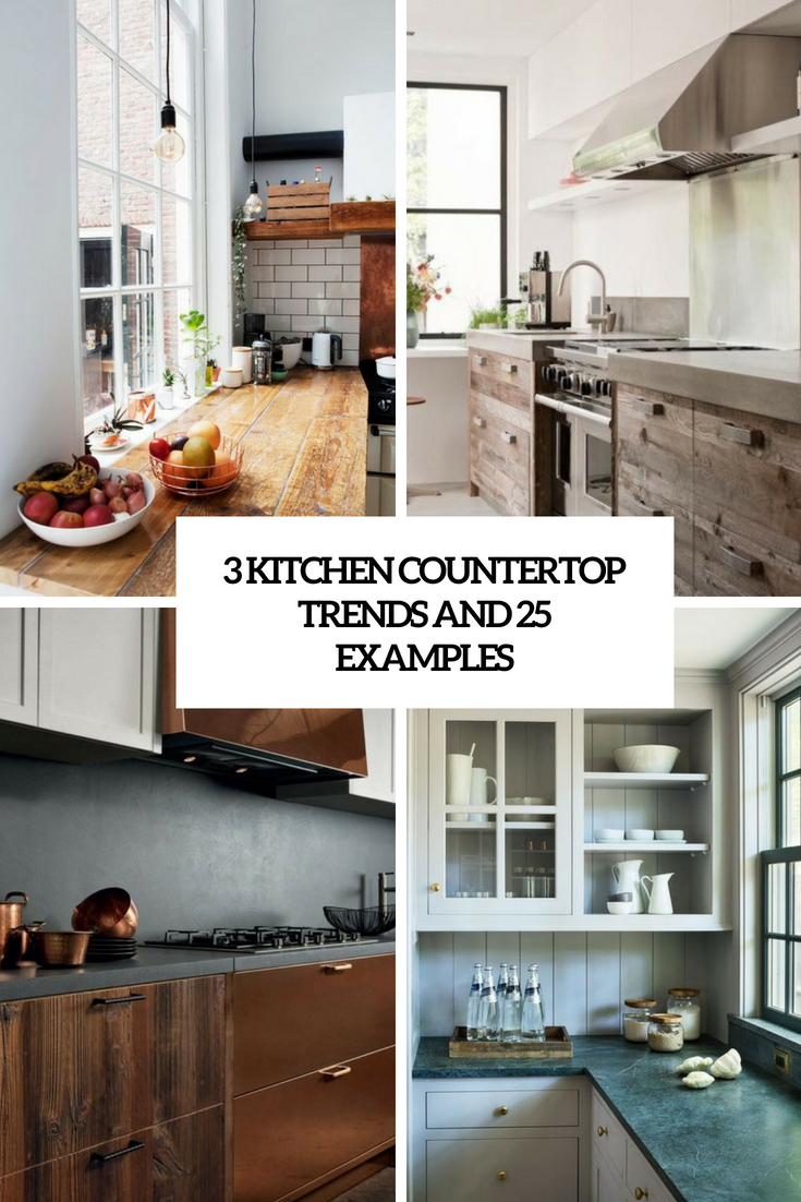 kitchen countertop trends and 25 examples