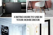 4 retro hues to use in your home decor cover