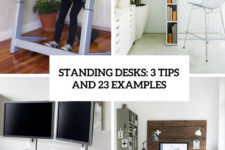standing desks 3 tips and 23 examples cover