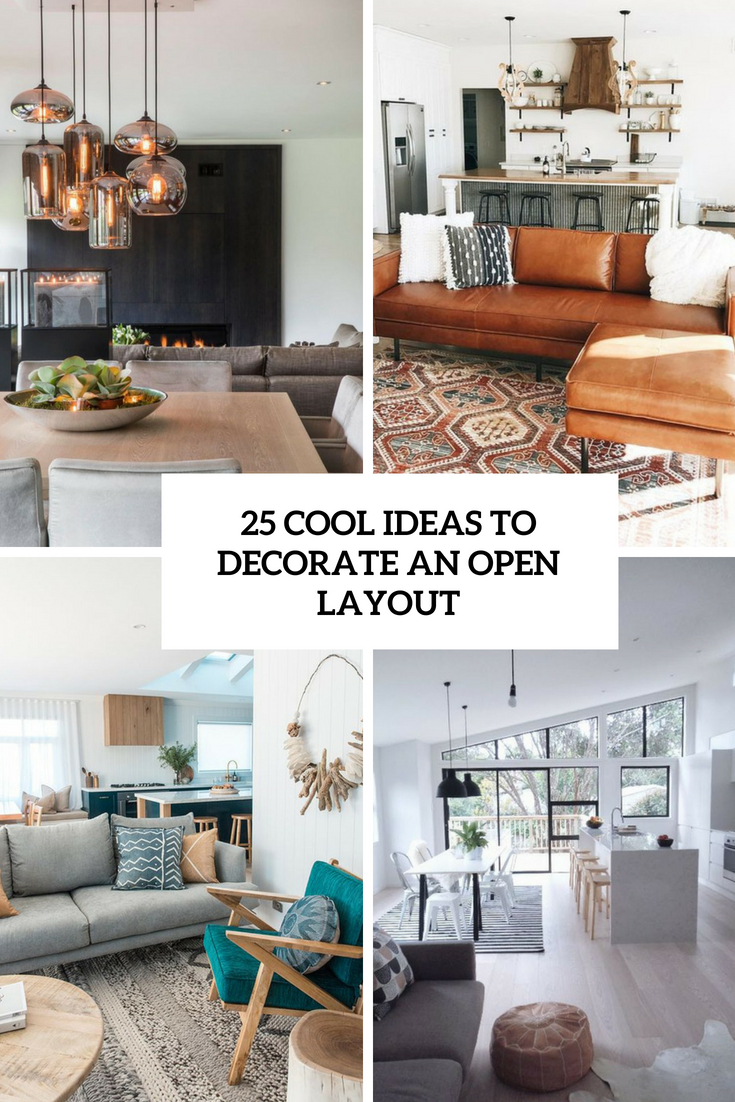 cool ideas to decorate an open layout