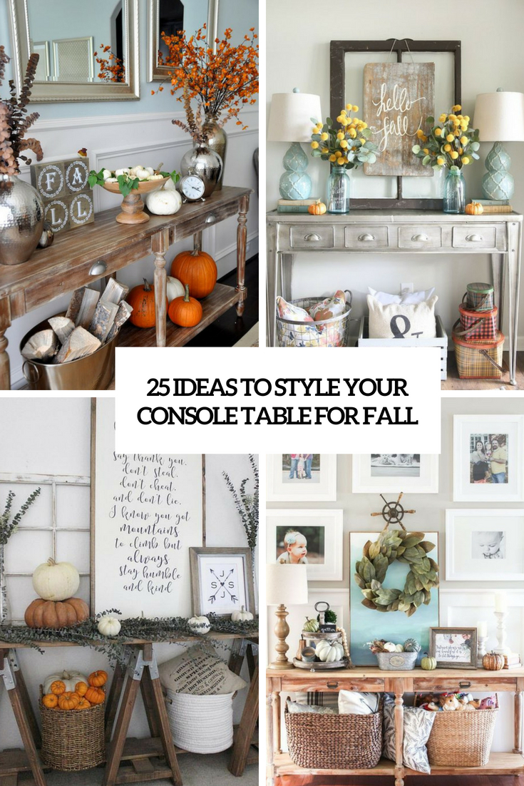 ideas to style your console table for fall