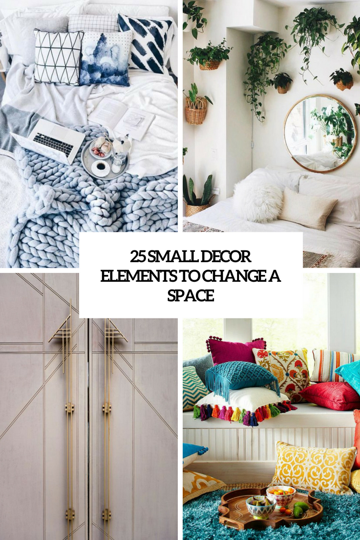 small decor elements to change a space