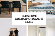 5 new home decorating tips and 26 musts cover