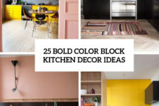 25 bold color block kitchen decor ideas cover