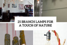 25 branch lamps for a touch of nature cover