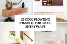 25 cool floating consoles for your entryway cover