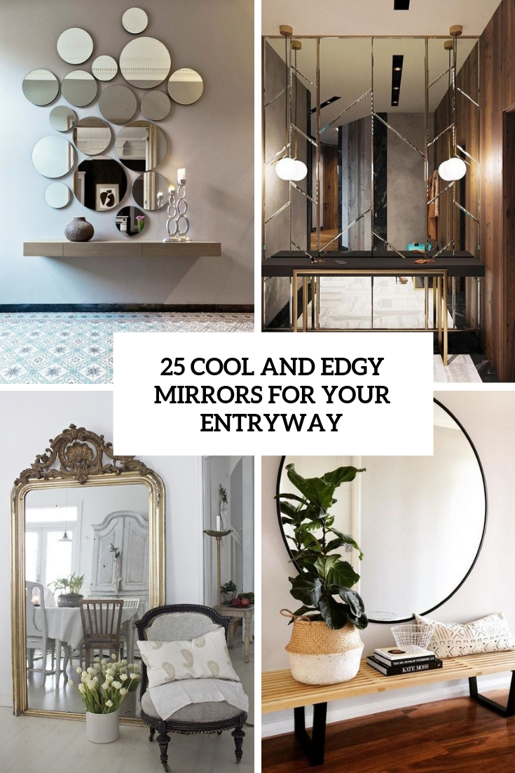 edgy and cool mirrors for your entryway