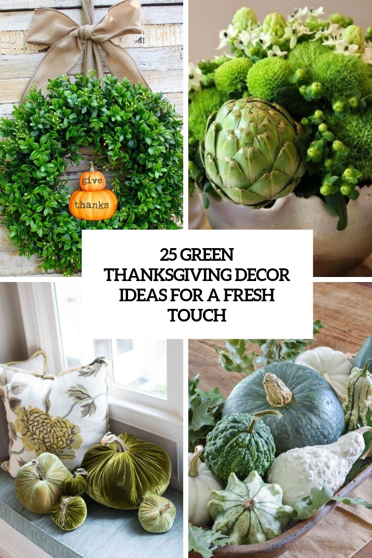 green thanksgiving decor ideas for a fresh touch