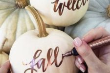 25 take usual or faux pumpkins and decorate them with a copper pen – so easy and so chic