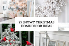 25 snowy christmas home decor ideas cover