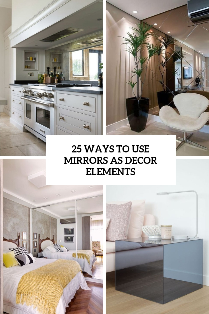 ways to use mirrors as decor elements