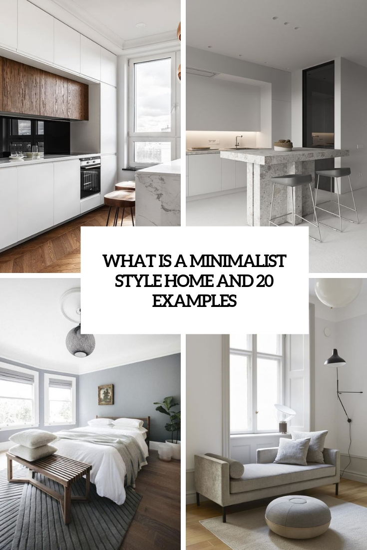 What Is A Minimalist Style Home And 20 Examples