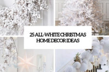 25 all-white christmas home decor ideas cover