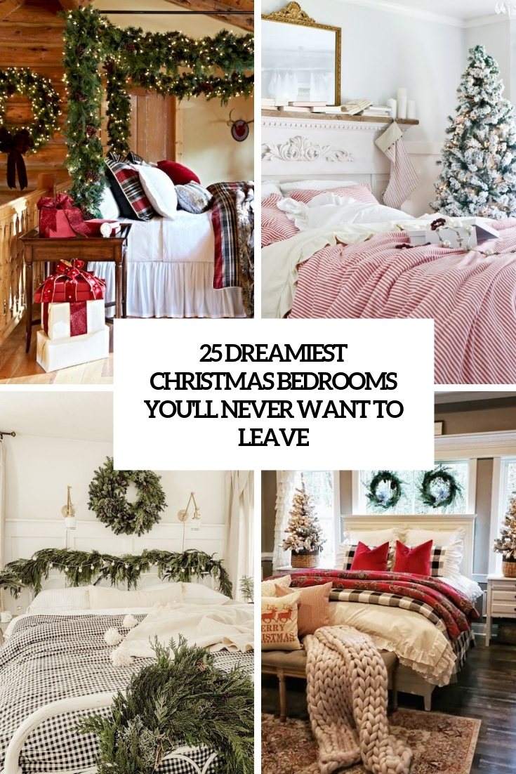 dreamiest christmas bedrooms you'll never want to leave