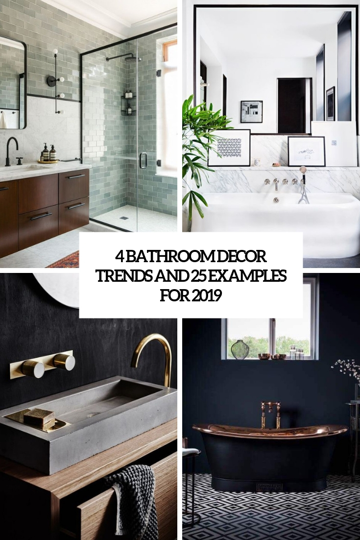bathroom decor trends and 25 examples for 2019