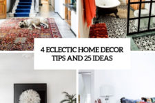 4 eclectic home decor tips and 25 ideas cover