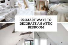 25 smart ways to decorate an attic bedroom cover