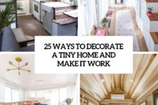 25 ways to decorate a tiny home and make it work cover