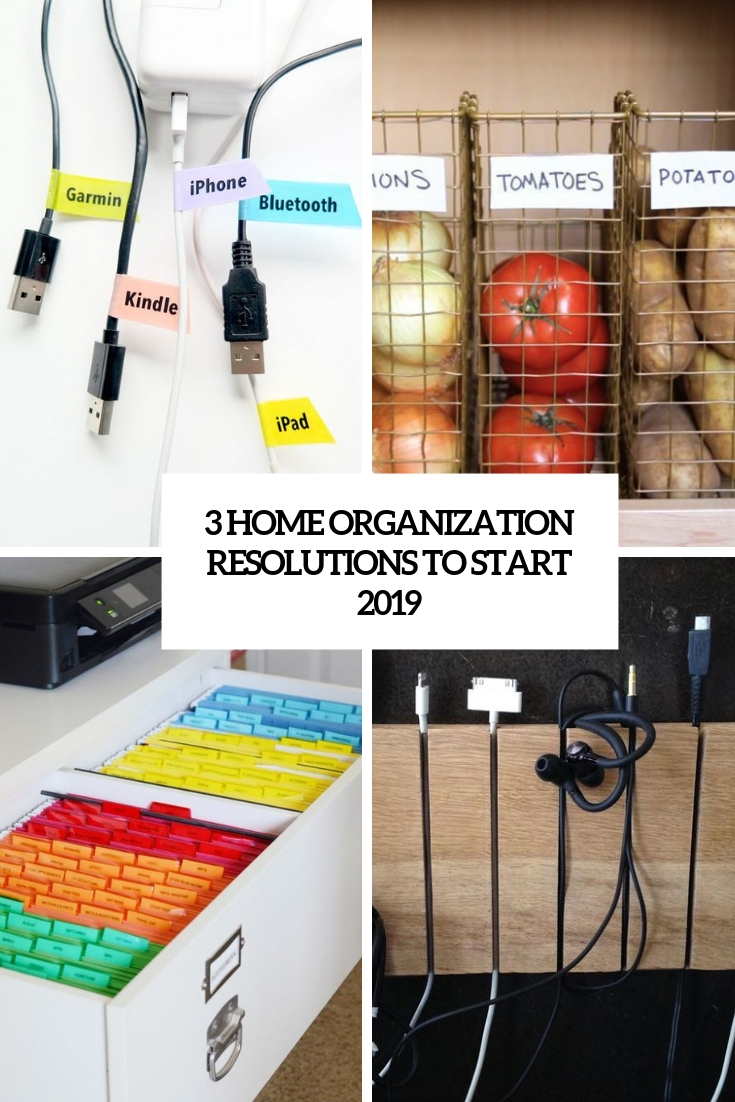 3 Home Organization Resolutions To Start 2019