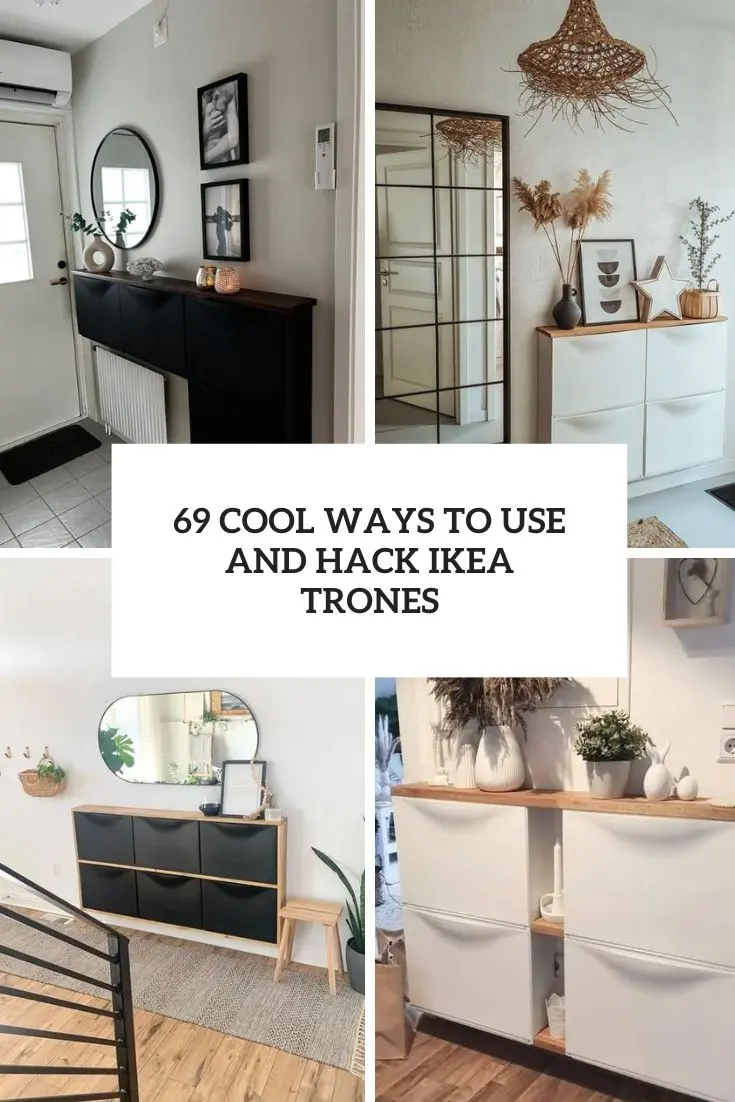 69 Cool Ways To Use And Hack IKEA Trones