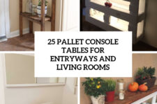 25 pallet console tables for entryways and living rooms cover