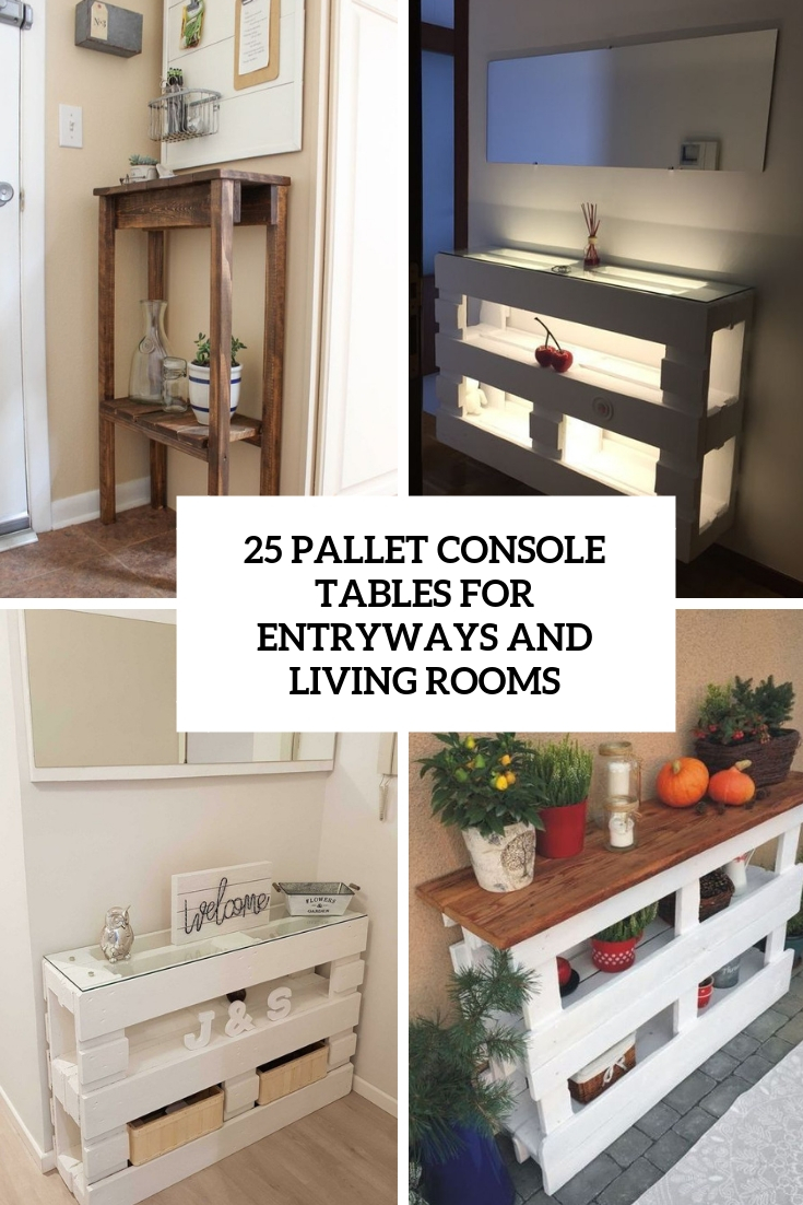 25 Pallet Console Tables For Entryways And Living Rooms