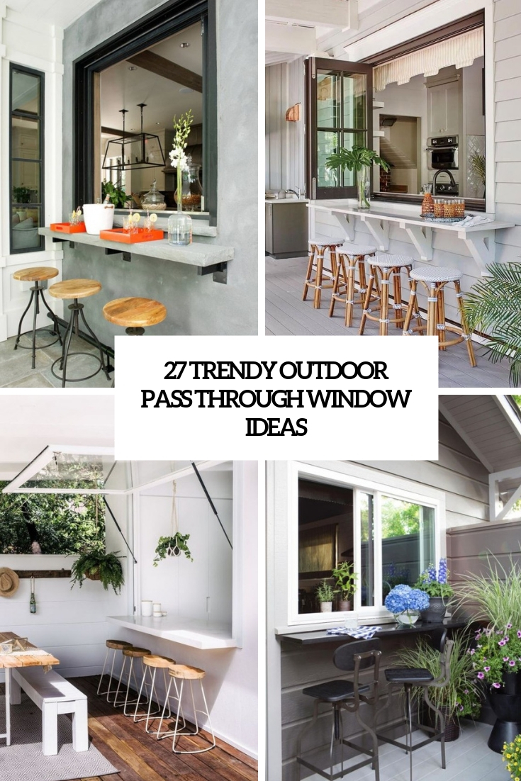 trendy outdoor pass through window ideas