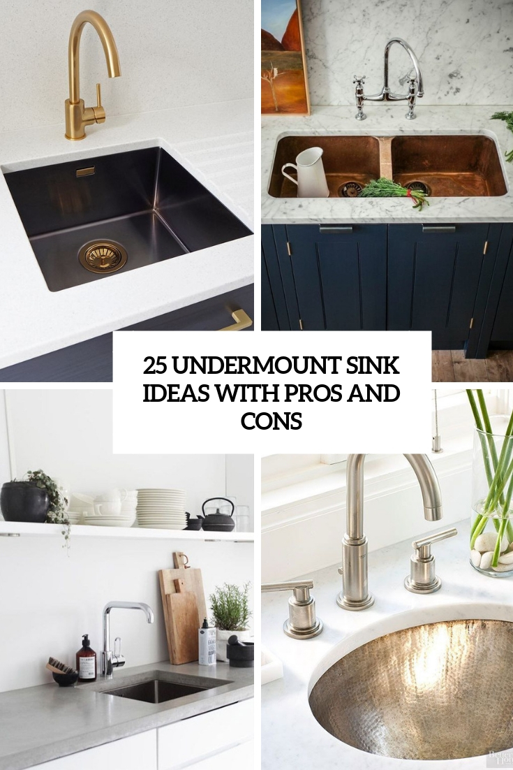 undermount sink ideas with pros and cons