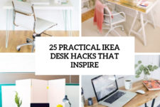 25 practical ikea desk hacks that inspire cover