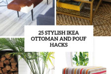 25 stylish ikea ottoman and pouf hacks cover