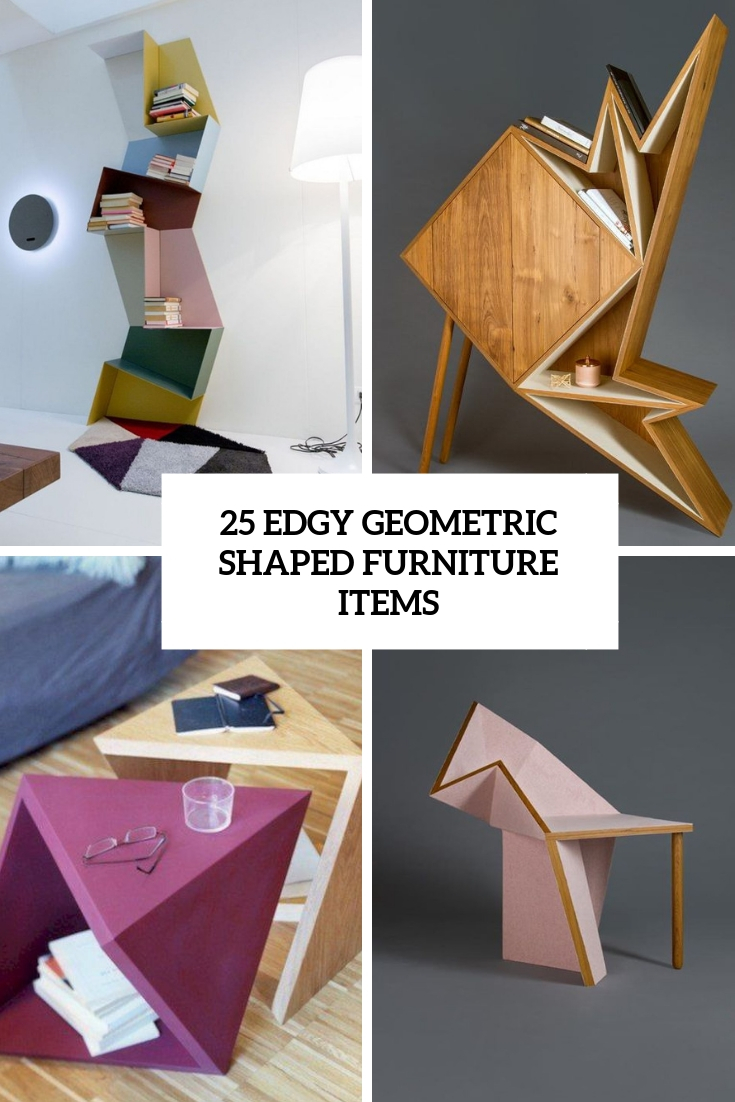 edgy geometric shaped furniture items