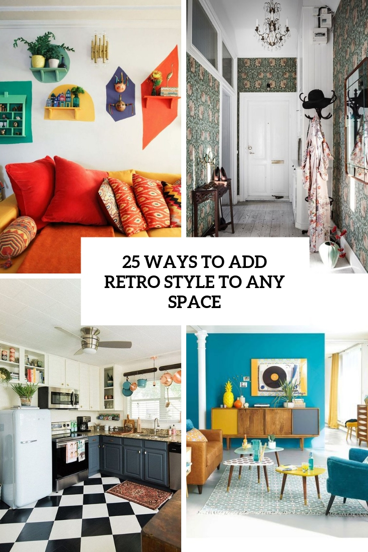 ways to add retro style to any space