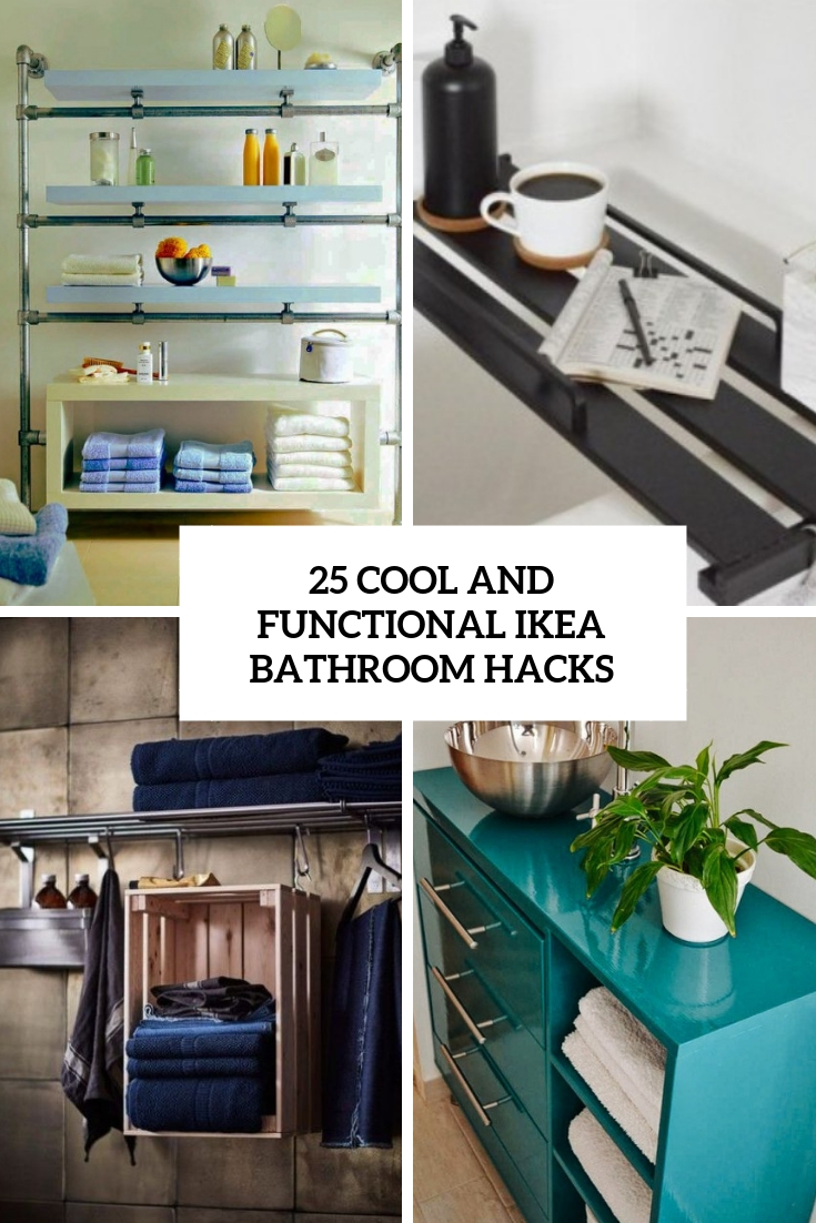 25 Cool And Functional IKEA Bathroom Hacks
