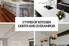 3 types of kitchen lights and 25 examples cover