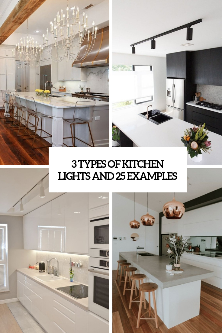 types of kitchen lights and 25 examples