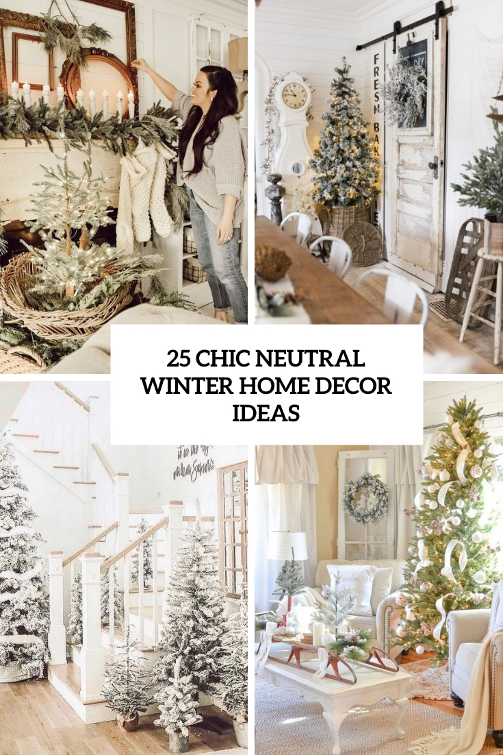 chic winter neutral home decor ideas
