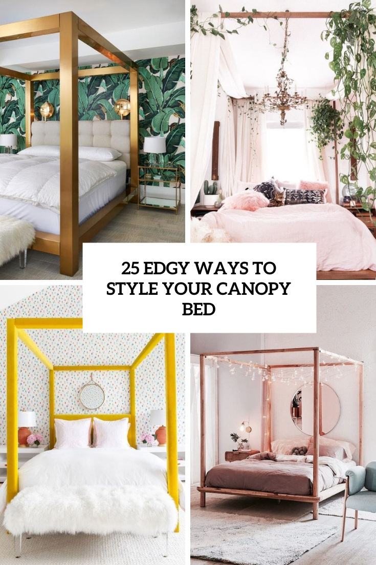 edgy ways to style your canopy bed