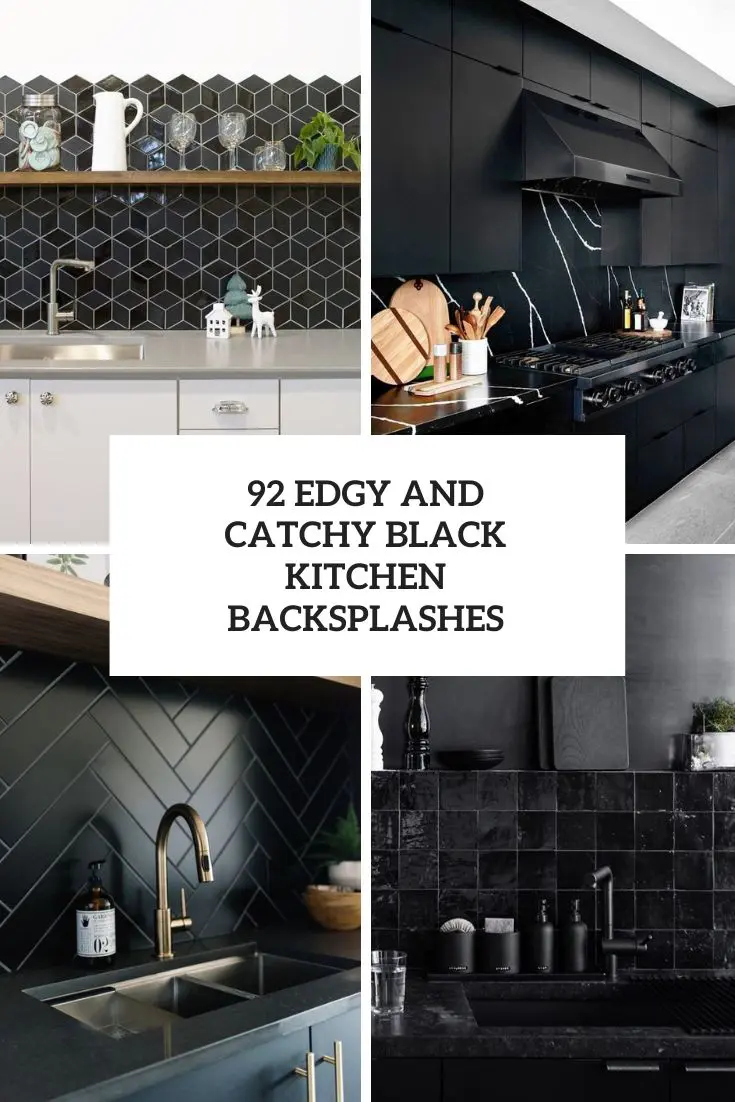 edgy and catchy black kitchen backsplashes