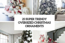 25 super trendy oversized christmas ornaments cover