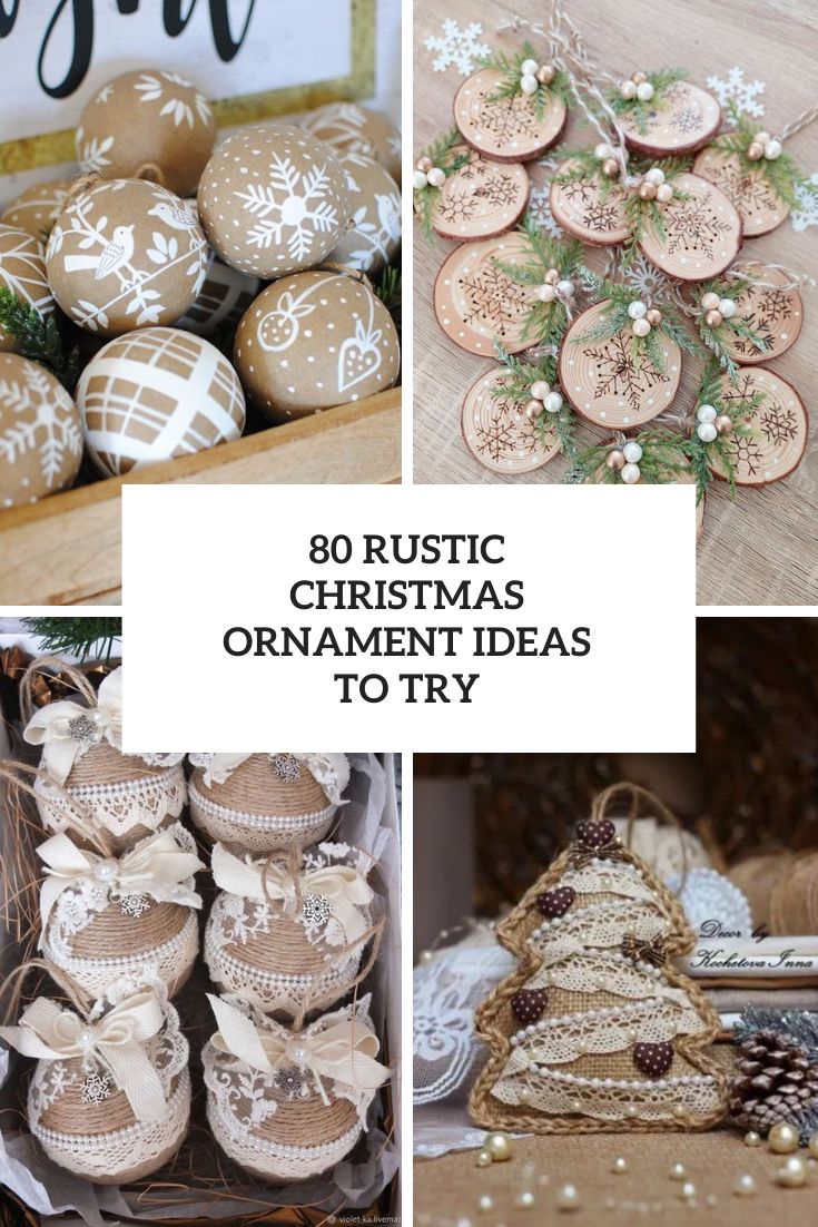 rustic christmas ornament ideas to try