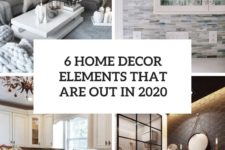 6 home decor elements that are out in 2020 cover