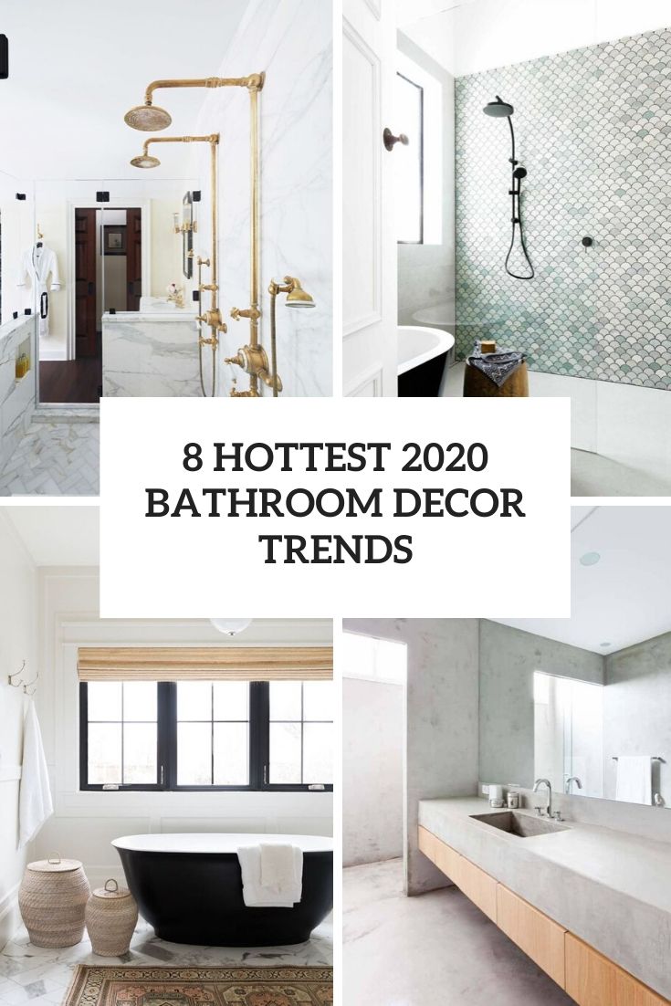 hottest 2020 bathroom decor trends