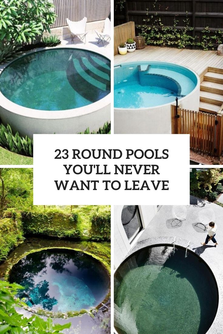 23 Round Pools You’ll Never Want To Leave