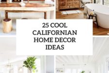 25 cool californian home decor ideas cover