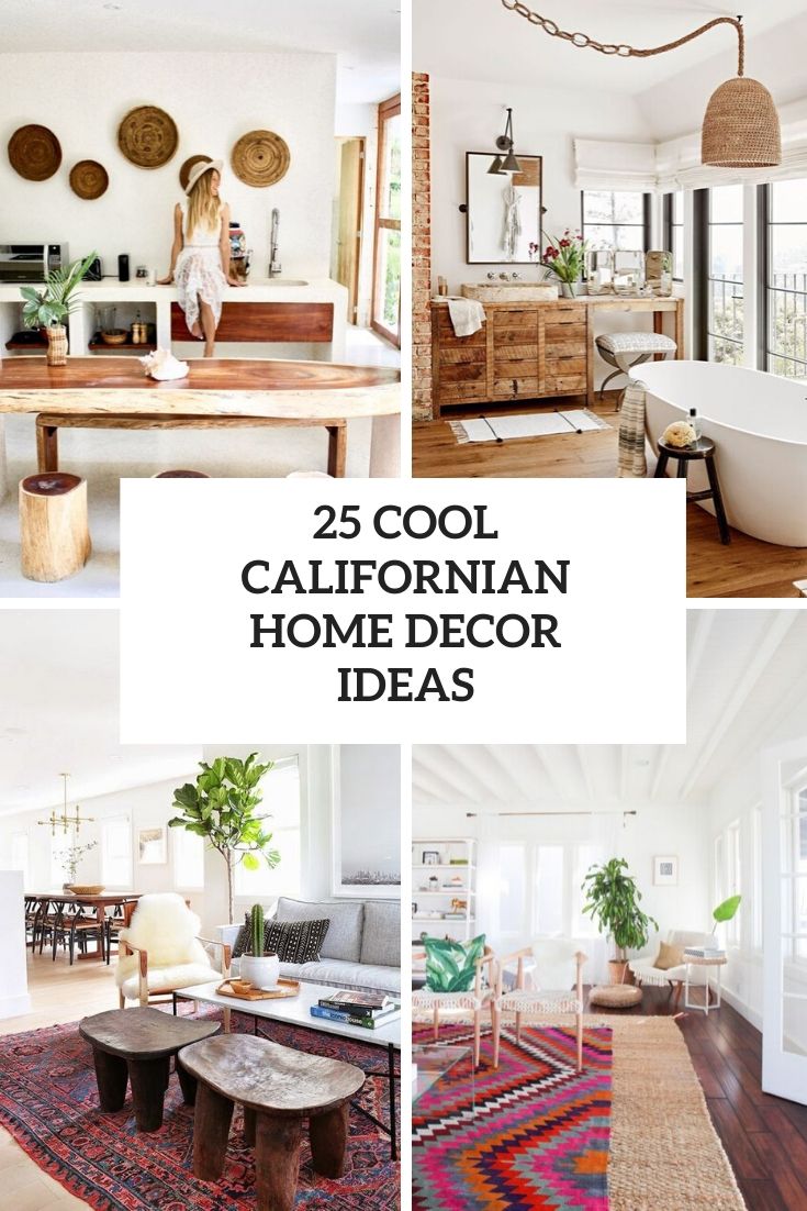 25 Cool Californian Home Decor Ideas