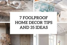 7 foolproof home decor tips and 35 ideas cover