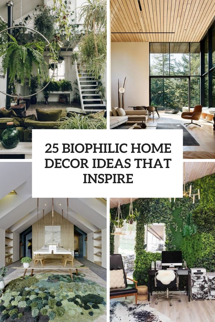 biophilic home decor ideas that inspire