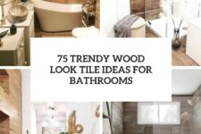 75 trendy wood look tile ideas for bathrooms cover